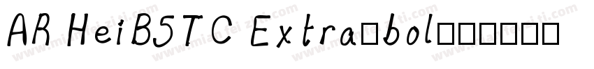 AR HeiB5TC Extra-bol字体转换